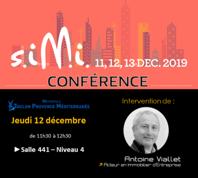Conférence Antoine Viallet Simi 2019 Tpm Investisseurs Paca Toulon 83000 Immobilier Dentreprise